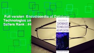 Full version  Encyclopedia of Database Technologies and Applications  Best Sellers Rank : #4