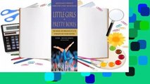 [MOST WISHED]  Little Girls in Pretty Boxes: The Making and Breaking of Elite Gymnasts and Figure