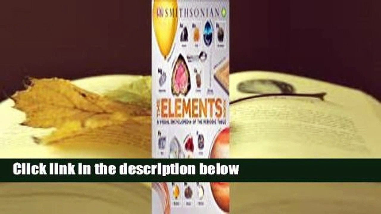[MOST WISHED]  The Elements Book: A Visual Encyclopedia of the Periodic Table