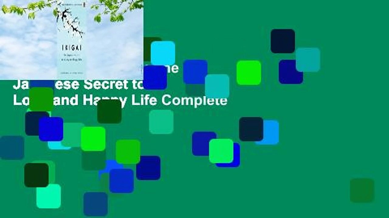 Full version  Ikigai: The Japanese Secret to a Long and Happy Life Complete