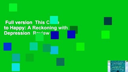 Full version  This Close to Happy: A Reckoning with Depression  Review