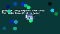 [BEST SELLING]  Explorer: Book Three: The Hidden Doors (Explorer Series)