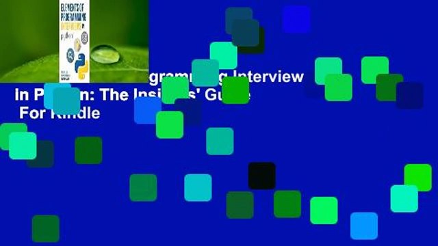Elements of Programming Interviews in Python: The Insiders' Guide For Kindle