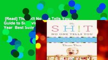 [Read] The Sh!t No One Tells You: A Guide to Surviving Your Baby s First Year  Best Sellers Rank
