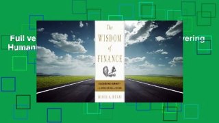 Full version  The Wisdom of Finance: Discovering Humanity in the World of Risk and Return