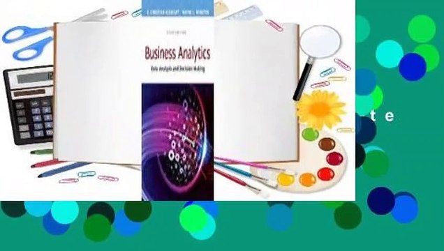 Full E-book Business Analytics: Data Analysis & Decision Making Complete