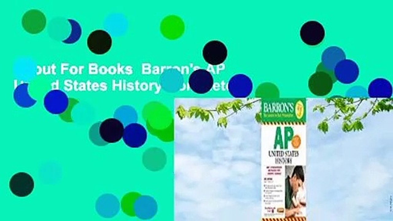 About For Books  Barron's AP United States History Complete