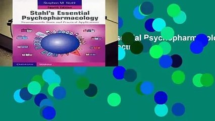 About For Books  Stahl s Essential Psychopharmacology: Neuroscientific Basis and Practical