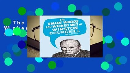 The Smart Words and Wicked Wit of Winston Churchill  Review