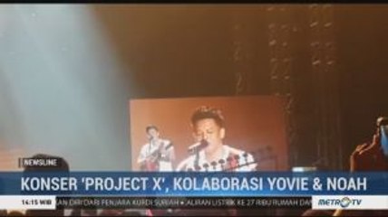 Konser 'Project X', Kolaborasi Yovie dan Noah