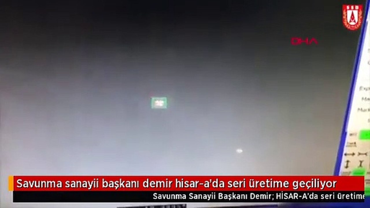 Savunma sanayii başkanı demir hisar-a'da seri üretime geçiliyor