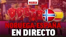 Noruega vs España, en directo I Radio MARCA