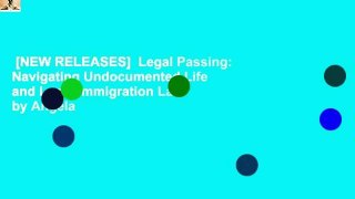 [NEW RELEASES]  Legal Passing: Navigating Undocumented Life and Local Immigration Law by Angela
