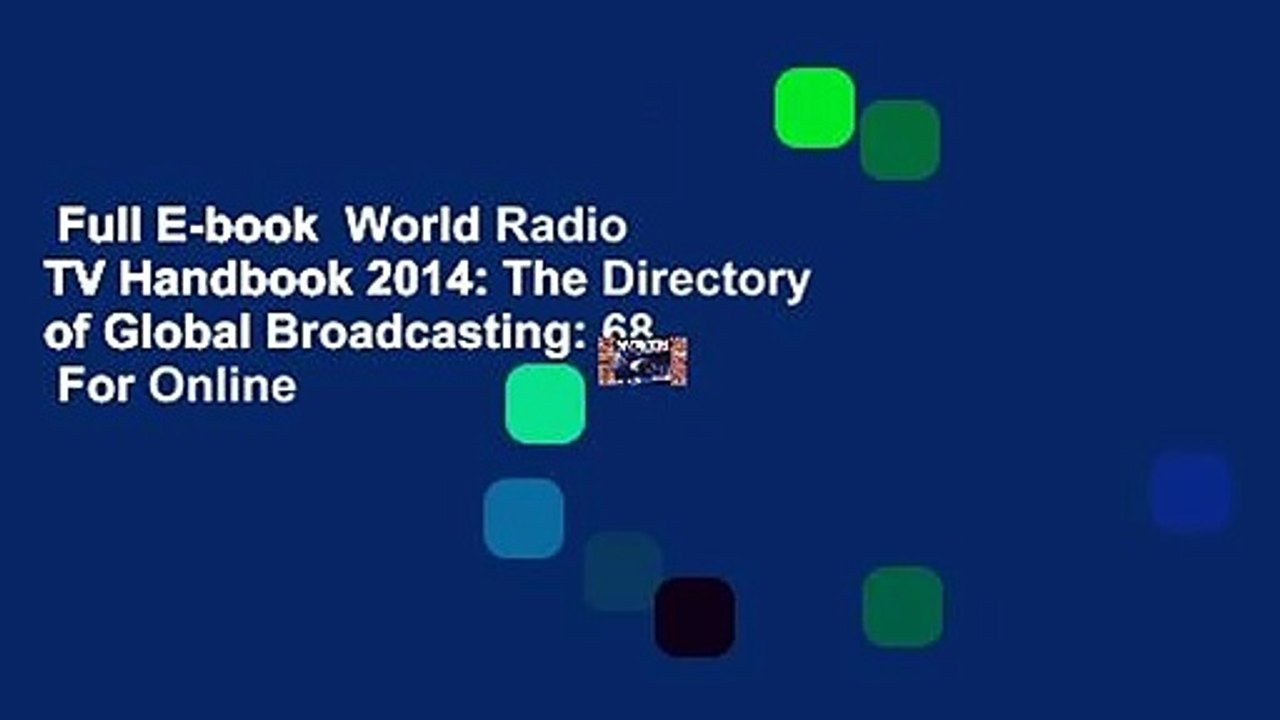Full E-book  World Radio TV Handbook 2014: The Directory of Global Broadcasting: 68  For Online