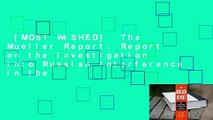 [MOST WISHED]  The Mueller Report: Report on the Investigation into Russian Interference in the