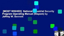 [MOST WISHED]  National Industrial Security Program Operating Manual (Nispom) by Jeffrey W. Bennett