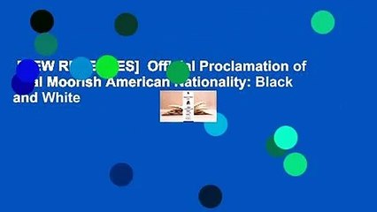 [NEW RELEASES]  Official Proclamation of Real Moorish American Nationality: Black and White