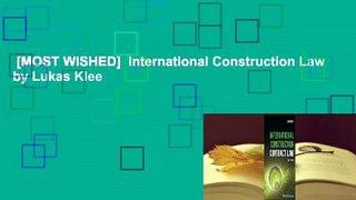 [MOST WISHED]  International Construction Law by Lukas Klee