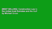 [BEST SELLING]  Construction Law in the United Arab Emirates and the Gulf by Michael Grose