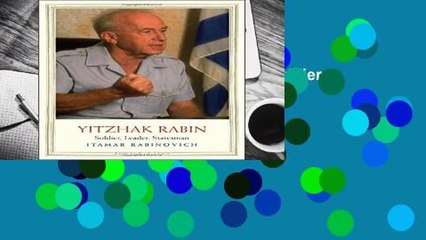About For Books  Yitzhak Rabin: Soldier, Leader, Statesman (Jewish Lives)  Review