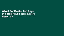 About For Books  Ten Days in a Mad-House  Best Sellers Rank : #5