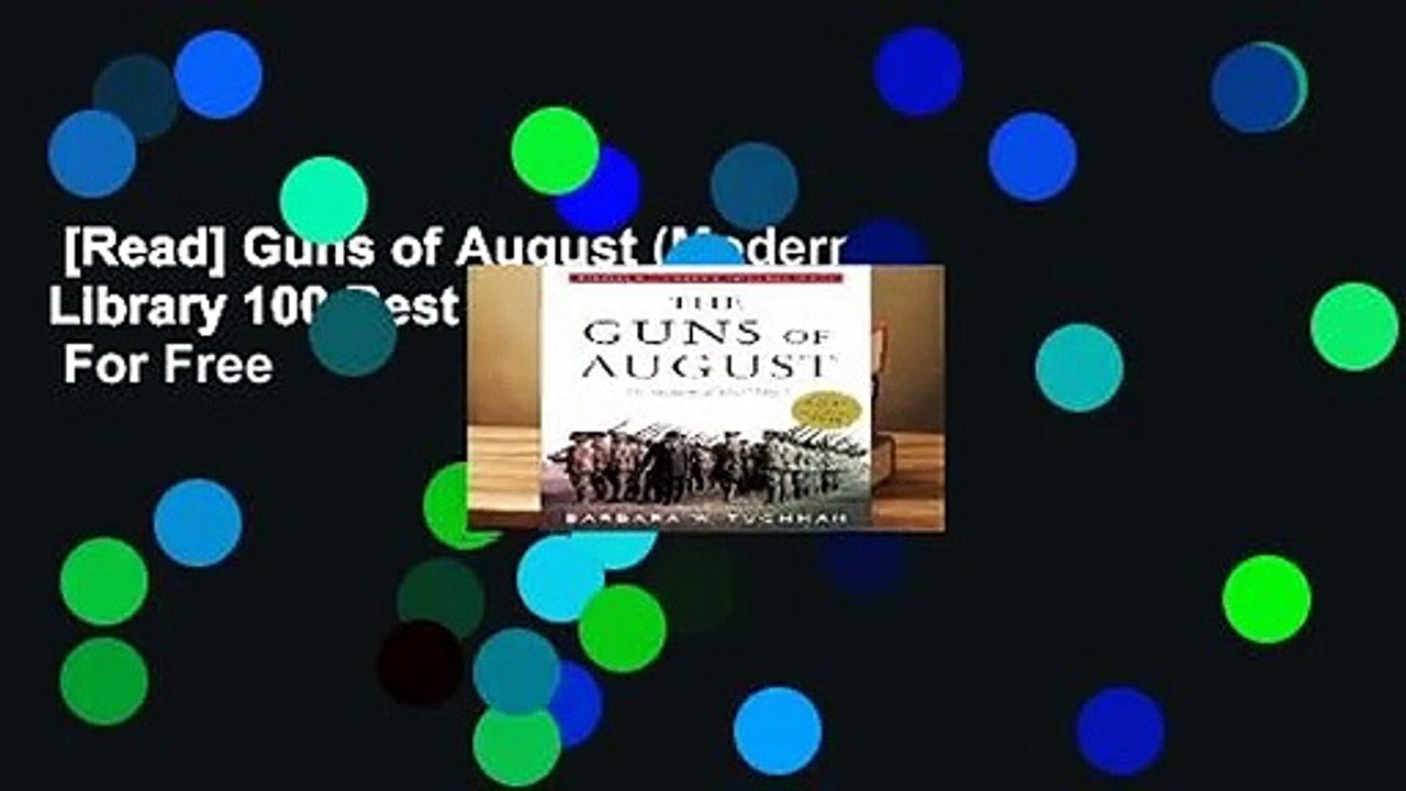 [Read] Guns of August (Modern Library 100 Best Nonfiction Books)  For Free