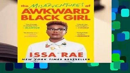 Full E-book  The Misadventures of Awkward Black Girl  For Online