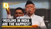 Indian Muslims are The Happiest in The World: Mohan Bhagwat