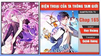 Điện Thoại Của Ta Xuyên Tam Giới Chap 165
