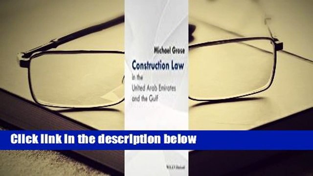 Construction Law in the United Arab Emirates and the Gulf Complete