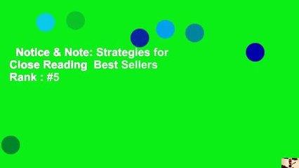 Notice & Note: Strategies for Close Reading  Best Sellers Rank : #5