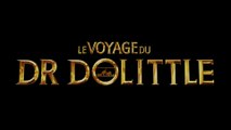 LE VOYAGE DU DR DOLITTLE (2020) Bande Annonce VF - HD