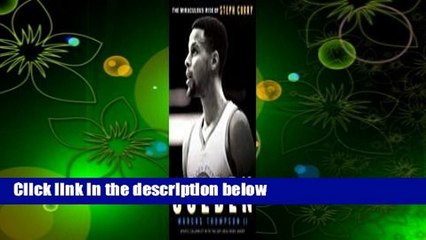 About For Books  Golden: The Miraculous Rise of Steph Curry Complete
