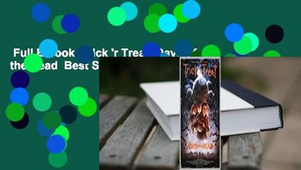 Full E-book  Trick 'r Treat: Days of the Dead  Best Sellers Rank : #2