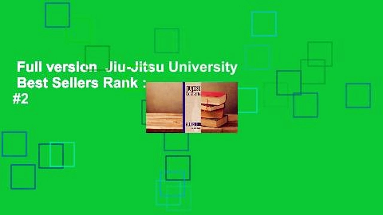 Full version  Jiu-Jitsu University  Best Sellers Rank : #2