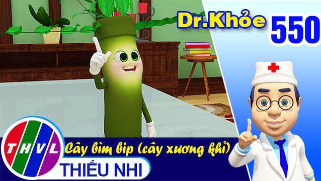 THVL | Dr. Khỏe - Tập 550: Cây bìm bịp (cây xương khỉ) – Phần 1