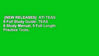 [NEW RELEASES]  ATI TEAS 6 Full Study Guide: TEAS 6 Study Manual, 5 Full Length Practice Tests,