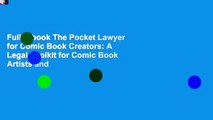 Full E-book The Pocket Lawyer for Comic Book Creators: A Legal Toolkit for Comic Book Artists and
