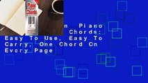 Full version  Piano And Keyboard Chords: Easy To Use, Easy To Carry, One Chord On Every Page