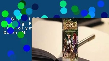 [GIFT IDEAS] Faemaker: Making Fantasy Characters in Polymer Clay by Dawn M. Schiller