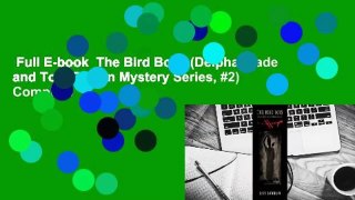 Full E-book  The Bird Boys (Delpha Wade and Tom Phelan Mystery Series, #2) Complete