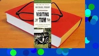 Visiting Tom: A Man, a Highway, and the Road to Roughneck Grace  Best Sellers Rank : #5