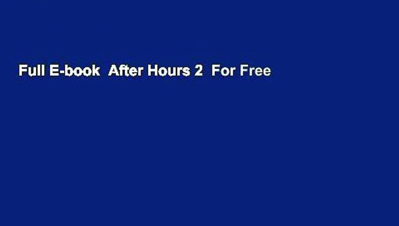 Full E-book  After Hours 2  For Free