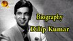 Dilip Kumar - The Legendary Indian Actor -Biography