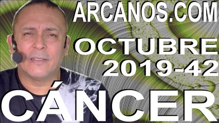 CANCER OCTUBRE 2019 ARCANOS.COM - Horóscopo 13 al 19 de octubre de 2019 - Semana 42