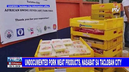 Undocumented pork meat products, nasabat sa Tacloban City
