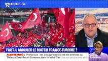 Faut-il annuler le match France-Turquie ? - 14/10