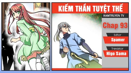 Kiếm Thần Tuyệt Thế Chap 93-94