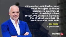 Negociatat? Rama: Nuk jam optimist! Por jam i sigurt, pas 10 vitesh do të kemi një Shqipëri tjetër