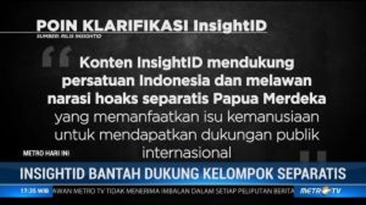 InsightID Bantah Dukung Kelompok Separatis